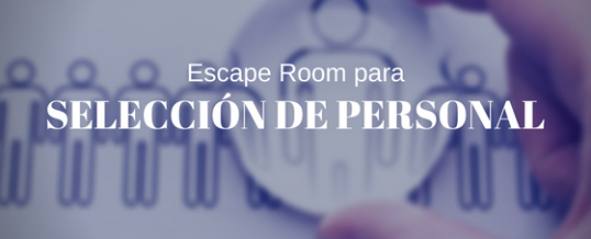 Room Escape para selección de personal